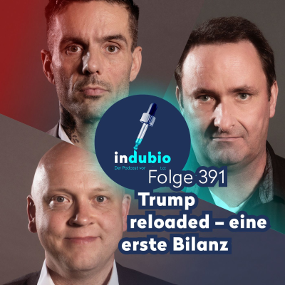 episode Flg. 391 - Trump reloaded - Eine erste Bilanz artwork