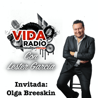 episode Vida Radio - Invitada: Olga Breeskin, De La Fama Al Infierno. artwork