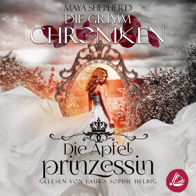 Die Grimm Chroniken 1 - Die Apfelprinzessin - podcast