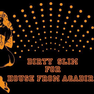 episode House From Agadir #20 / DIRTY SLIM IS 20 artwork