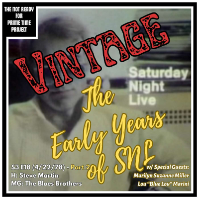 episode VINTAGE NR4PTP: The Early Years of SNL: S03E18 Steve Martin/The Blues Brothers (4/22/78) - Part 2 artwork