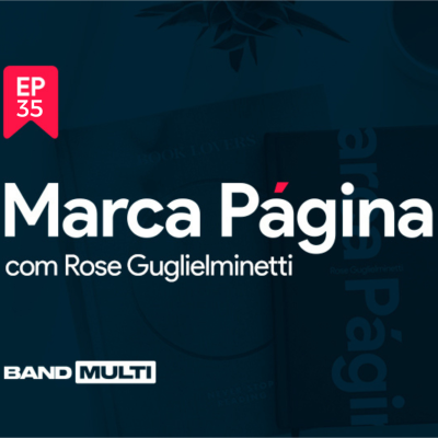 episode Marca Página #35 - Escritora mostra que "Cliente Feliz dá lucro" artwork