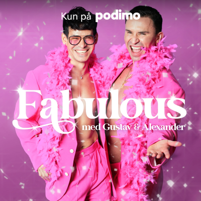 Fabulous - med Gustav & Alexander