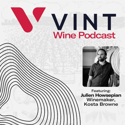 episode A Masterclass in Pinot Noir with Kosta Browne’s Julien Howsepian artwork