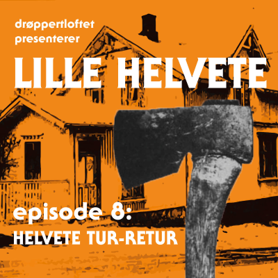 episode Episode 8: Helvete tur-retur artwork