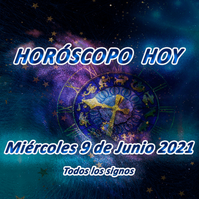 episode Horóscopo Hoy 9 de Junio 2021 Todos los signos artwork
