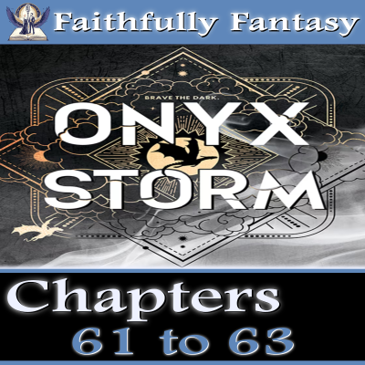 episode Onyx Storm Chapters 61 to 63 artwork