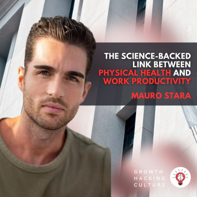 episode Mauro Stara on The Science Link Between Physical Activity and Performance at Work artwork
