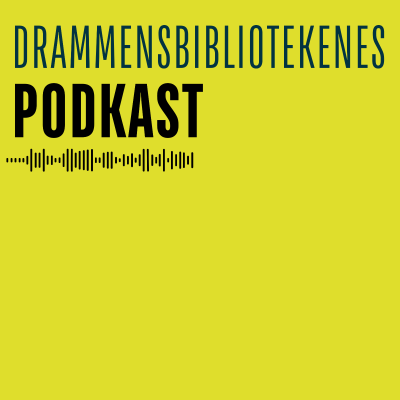 Drammensbibliotekenes podkast