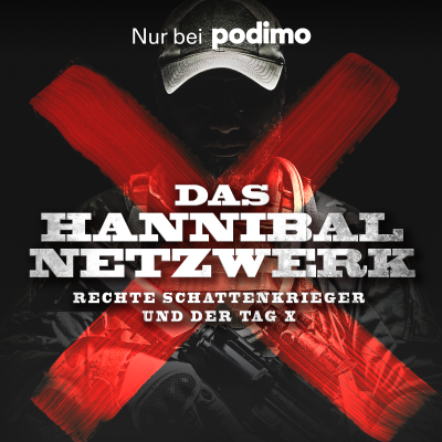 Das Hannibal-Netzwerk – Rechte Schattenkrieger und der Tag X