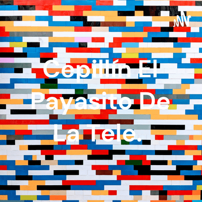 Cepillín El Payasito🤡 De La Tele. 📺