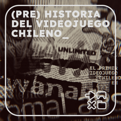 episode (Pre)Historia del Videojuego Chileno - OK GAMEDEV artwork