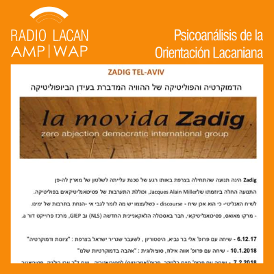 RadioLacan.com | Reseña para Radio Lacan de la Tercera Conversación de ZADIG - Tel Aviv: “Psiquiatría en tiempos democráticos”.