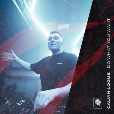 episode Calvin Logue - Do What You Want (Robbie Graham Rework) *FREEDOWNLOAD* artwork