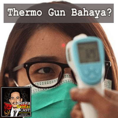 episode 1. Thermo Gun itu bahaya untuk Otak dan Mata? artwork