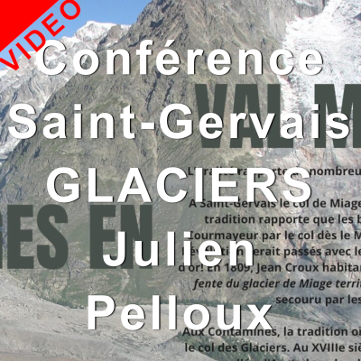 episode VIDEO Glaciers un trait d’union entre les hommes Conférence montagne alpinisme Saint-Gervais Mont-Blanc artwork