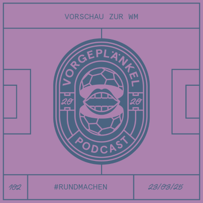 episode 102 - Vorschau zur WM artwork