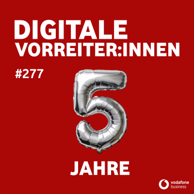 episode 5 Jahre Digitale Vorreiter:innen: Host Christoph Burseg zieht Bilanz artwork