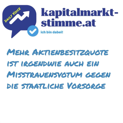 episode kapitalmarkt-stimme.at daily voice 127/365: Mehr Aktienbesitzquote irgendwie auch Misstrauensvotum gegen die staatliche Vorsorge artwork