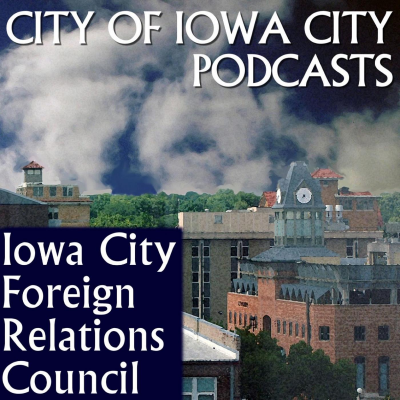 Cover image of show Iowa City Foreign Relations Council