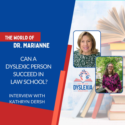 episode Can A dyslexic Person Succeed in Law School? An Interview with Kathryn Dersch. artwork