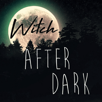 Witch After Dark