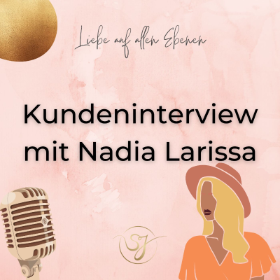 episode Interview mit Nadia Larissa🎙️ | Den Richtigen erkennen können artwork