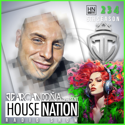 episode HOUSE NATION Radio Show by JC ARGANDOÑA Episode 234 artwork