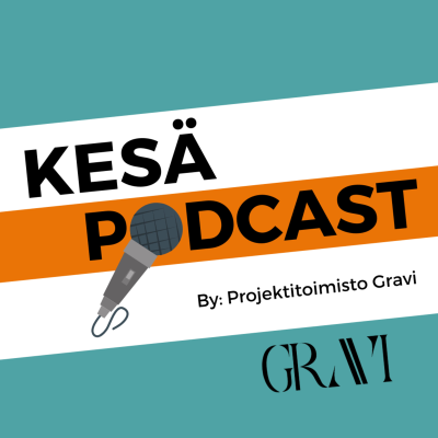 Gravin Kesäpodcast