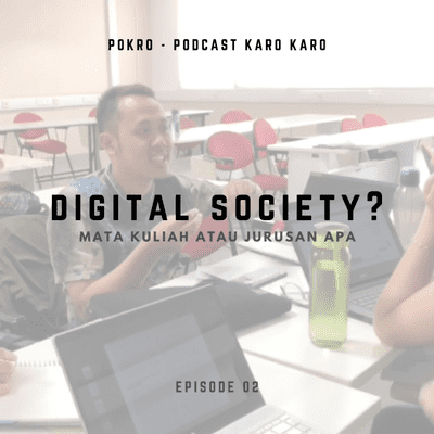 episode Digital Society? Apaan itu.. artwork