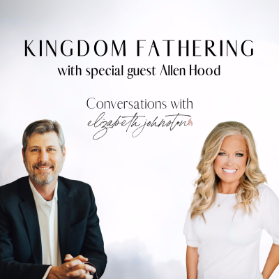 episode Kingdom Fathering // with special guest Allen Hood artwork