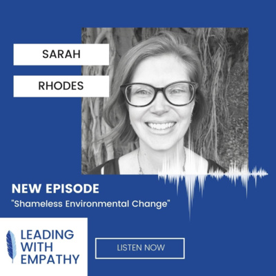 episode An empathetic approach to environmental activism with Sarah Rhodes from Plastic Free SEA artwork