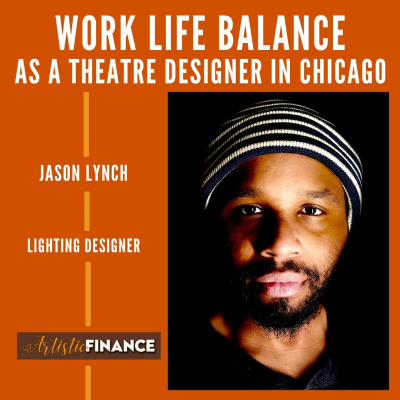 episode 189: Work Life Balance As A Theatre Designer in Chicago with Jason Lynch artwork
