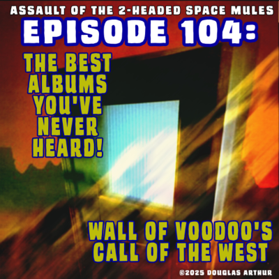 episode Episode 104: Heeding the Call of the West artwork