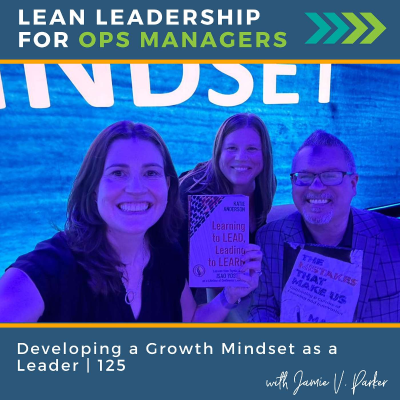 episode Developing a Growth Mindset as a Leader with Katie Anderson | 125 artwork