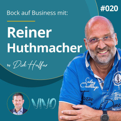 episode #020 - Reiner Huthmacher als Gast bei Bock auf Business artwork
