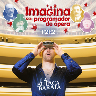 episode CREANDO una TEMPORADA DE ÓPERA en MADRID artwork