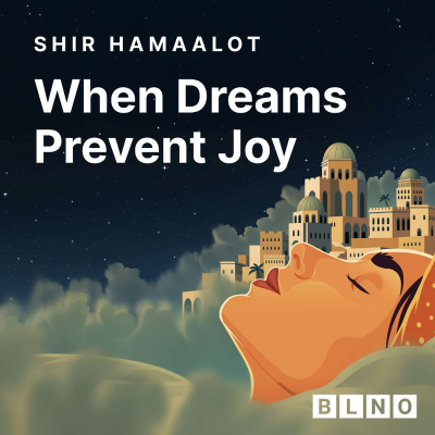episode S5 Ep.1 Shir HaMaalot: Waking Up from the Dream artwork