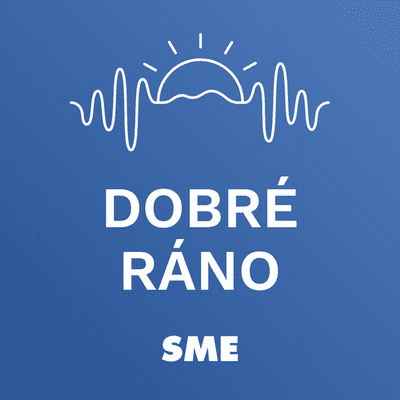 Dobré ráno | Denný podcast denníka SME