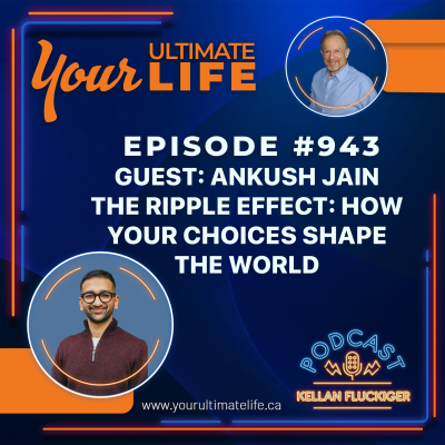 episode The Ripple Effect: How Your Choices Shape the World with Ankush Jain artwork