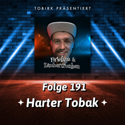 episode Harter Tobak - Folge 191 artwork