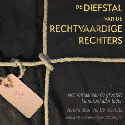 episode ‘De Diefstal van De Rechtvaardige Rechters’ verteld door Vic De Wachter artwork
