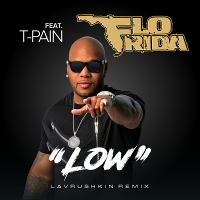 episode Flo-Rida Ft. T-Pain - Low (Lavrushkin Radio mix) artwork