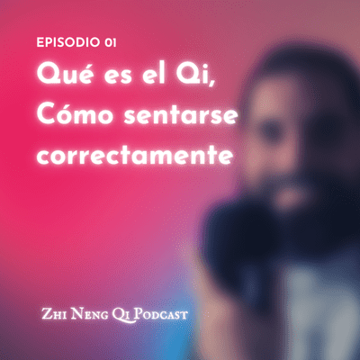 episode Que es el Qi, como sentarse correctamente artwork