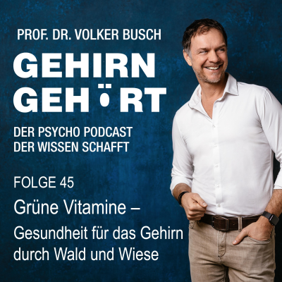 episode Grüne Vitamine - Gesundheit für das Gehirn durch Wald und Wiese artwork