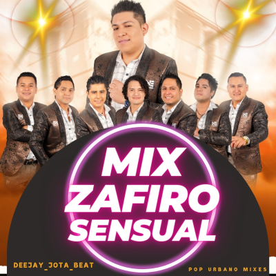 episode MIX ZAFIRO SENSUAL 2022 (A Que Has Venido, Vete ya , ven calma mi dolor, Amor sensual,sensual karicia, Cumbia sanjuanera artwork
