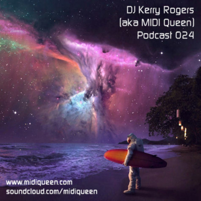 episode Episode 25: DJ Kerry Rogers Podcast 024 (May 2021) artwork