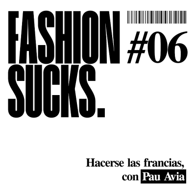 episode #06 – Hacerse las francias, con Pau Avia artwork