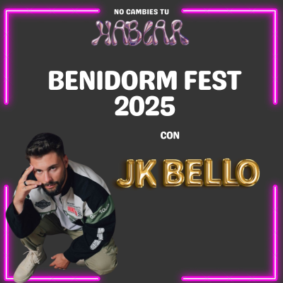 episode E11xT5: El Benidorm Fest 2025: Entrevista a JK Bello y pre-segunda semifinal| No Cambies Tu Hablar artwork
