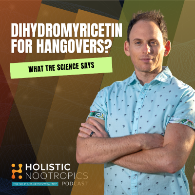 episode Dihydromyricetin: More Than Just A Hangover Cure! artwork